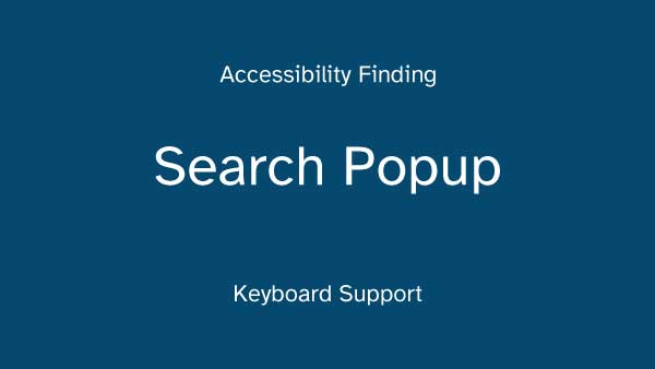 Title card reading Fixing an Unreachable Search Field with the subtitle Keyboard Support